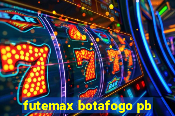 futemax botafogo pb